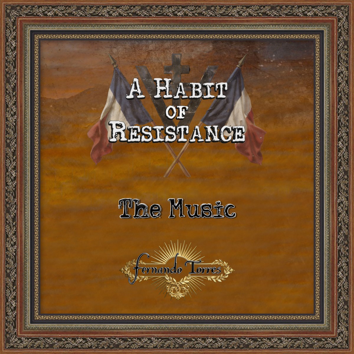 Cover art for A Habit of Resistance: The Music